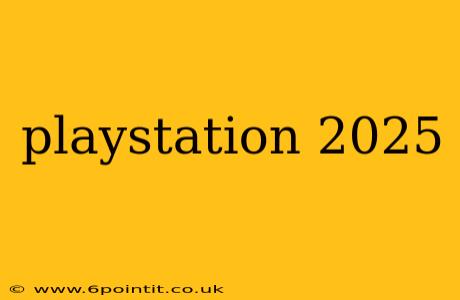 playstation 2025